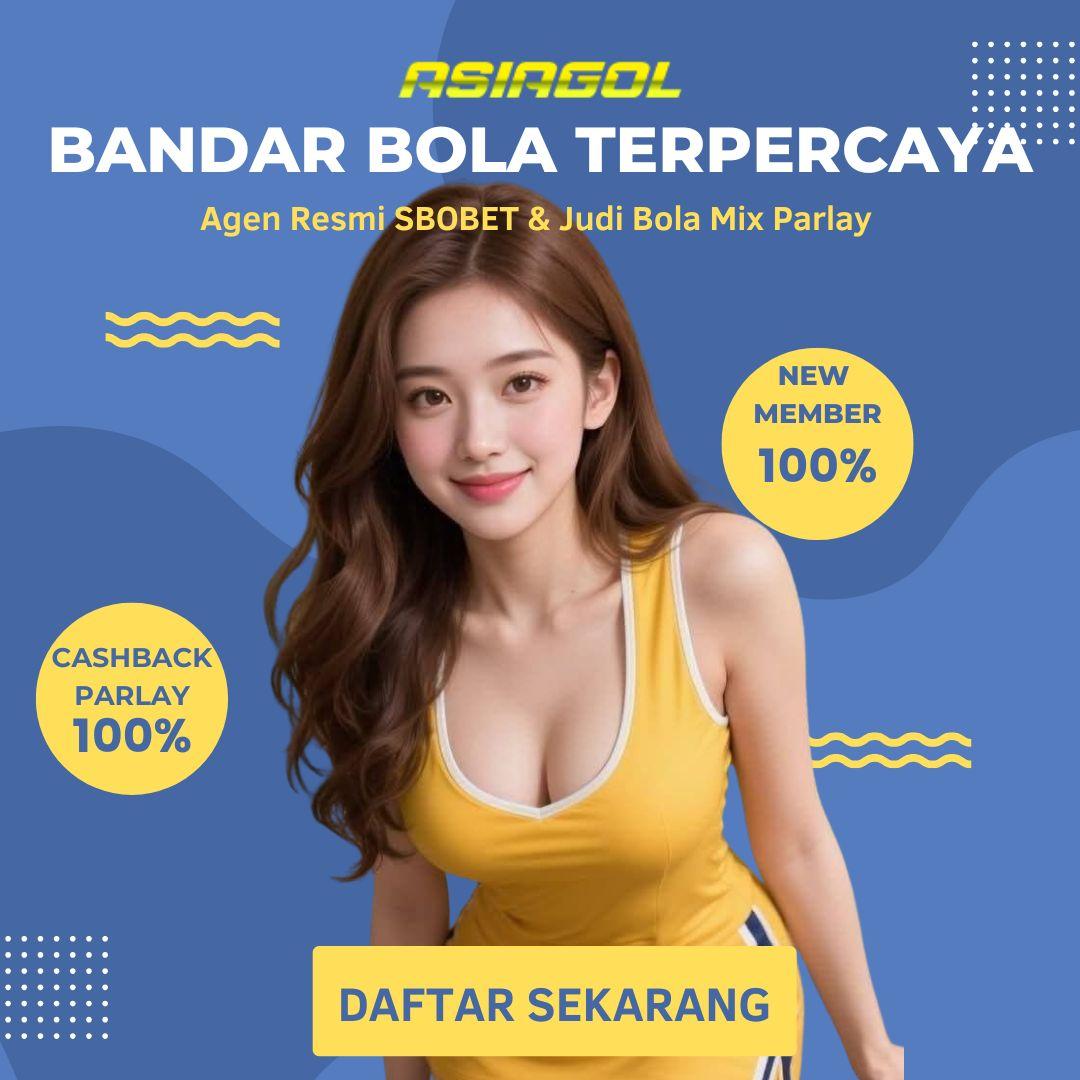 ASIAGOL: Situs Judi Bola Resmi dan Sbobet Online Terpercaya
