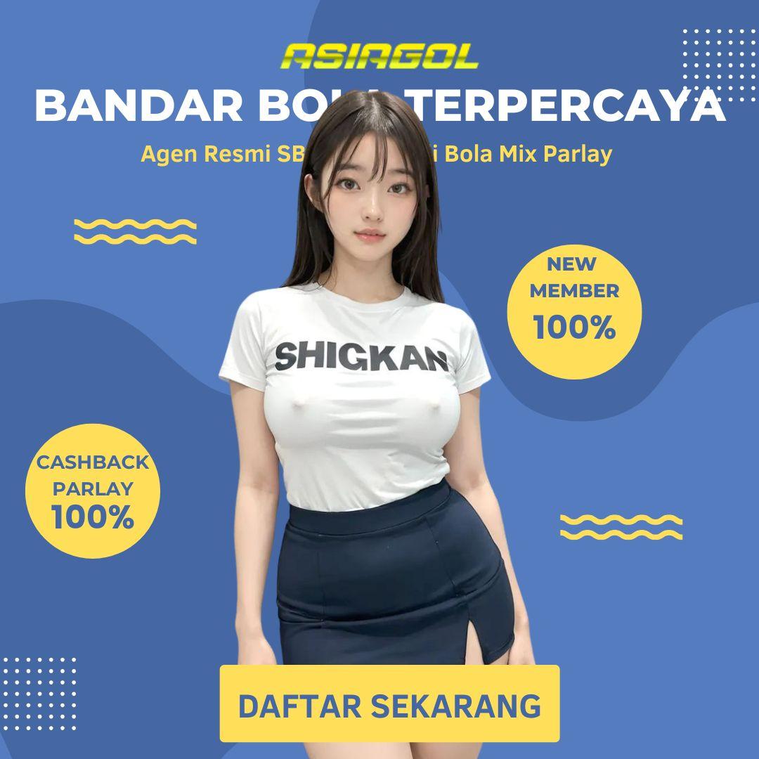 CNSTORE - ASIAGOL: Situs Judi Bola Parlay Bandar Taruhan Bola Resmi Terpercaya
