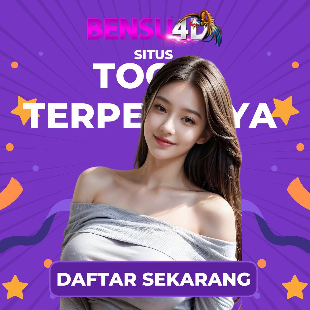 BENSU4D Togel & Slot Gacor: Link Alternatif Daftar Situs Toto Macau Terbaik